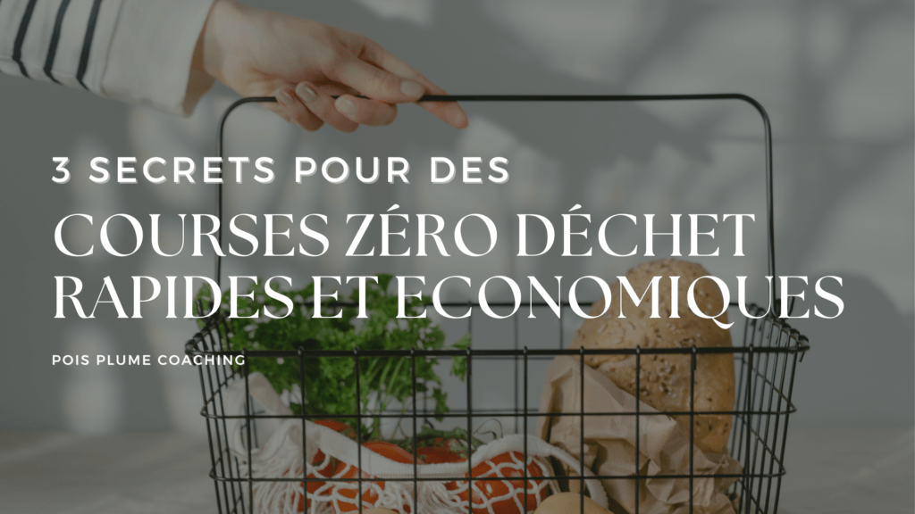 Courses Zéro Déchet Faciles